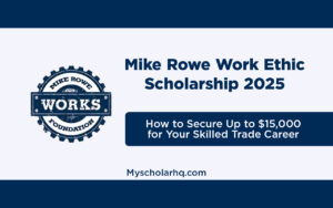 Mike Rowe Scholarship 2025